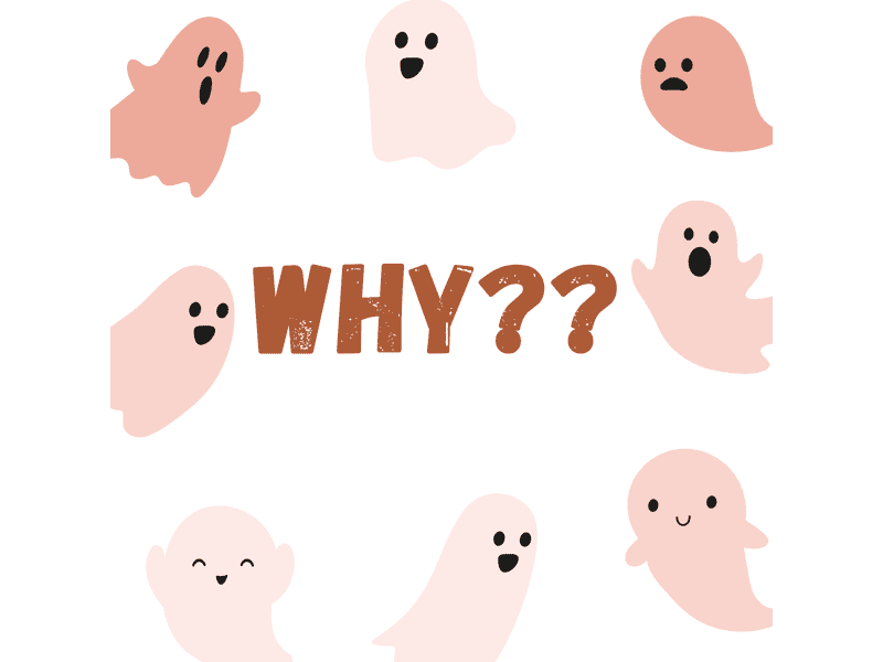 Ghosting: Why..??